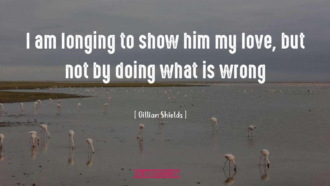 Wrong Love quotes by Gillian Shields