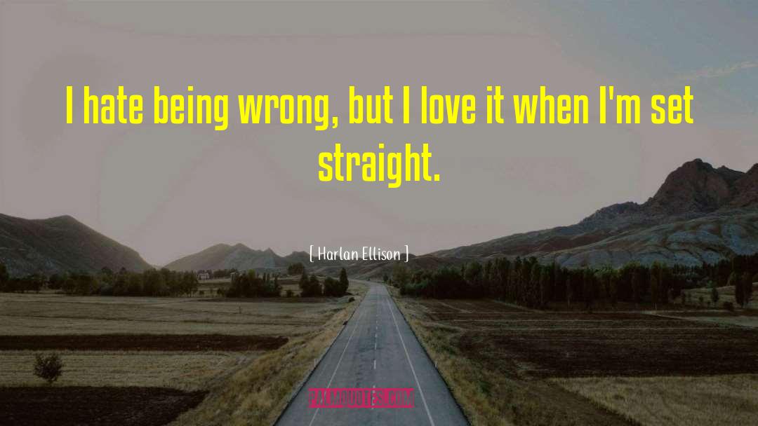 Wrong Love quotes by Harlan Ellison