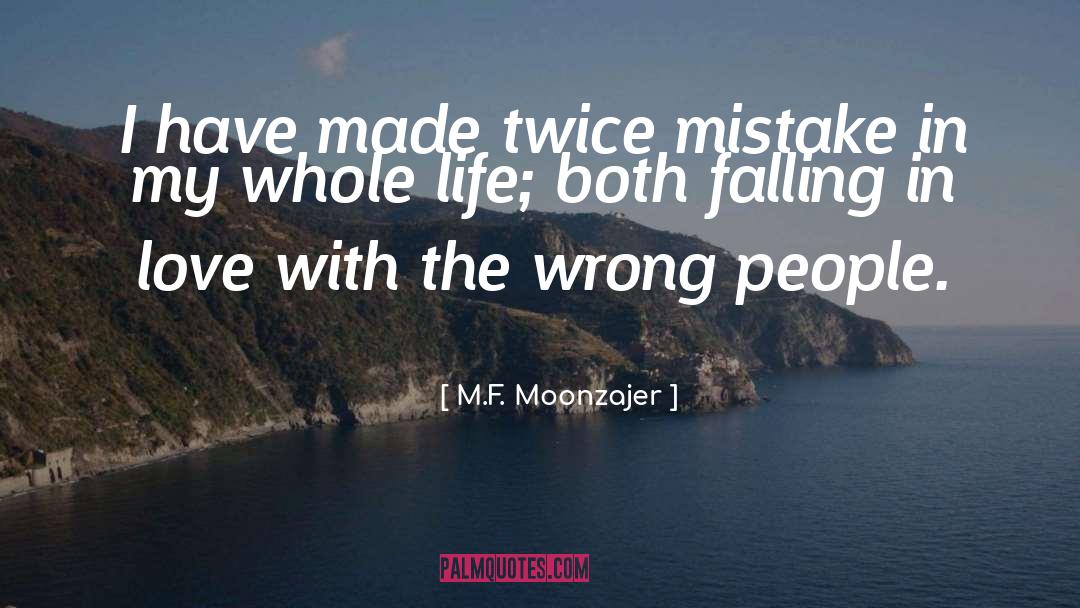 Wrong Love quotes by M.F. Moonzajer