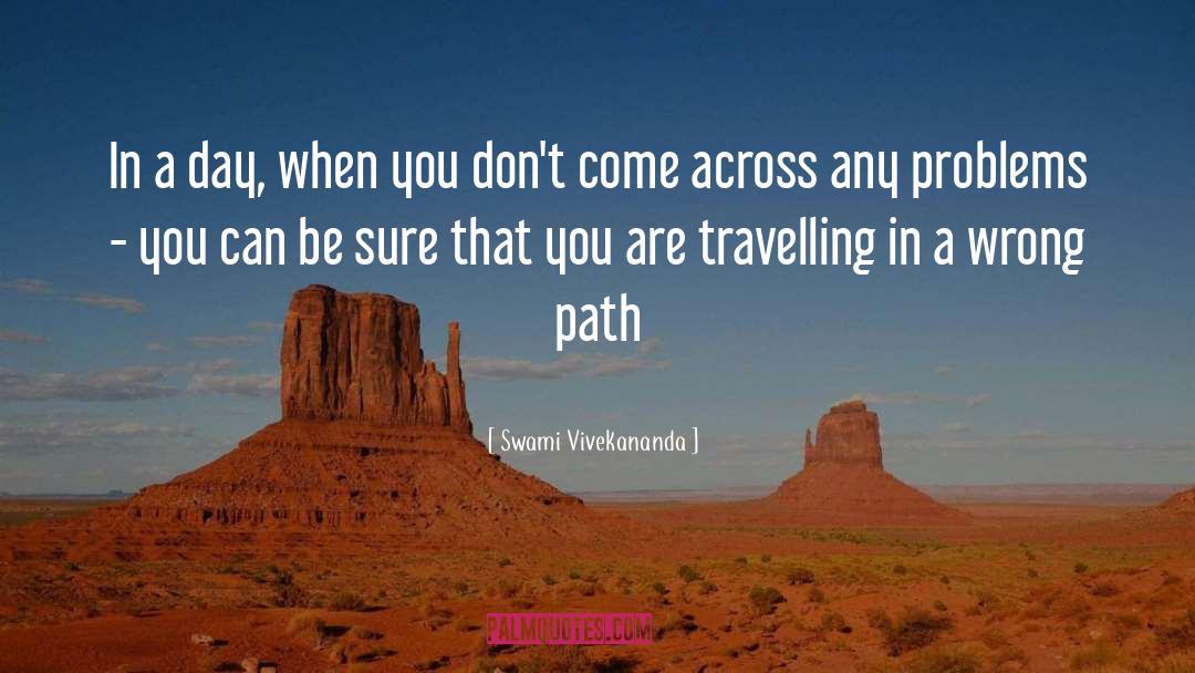 Wrong Path quotes by Swami Vivekananda