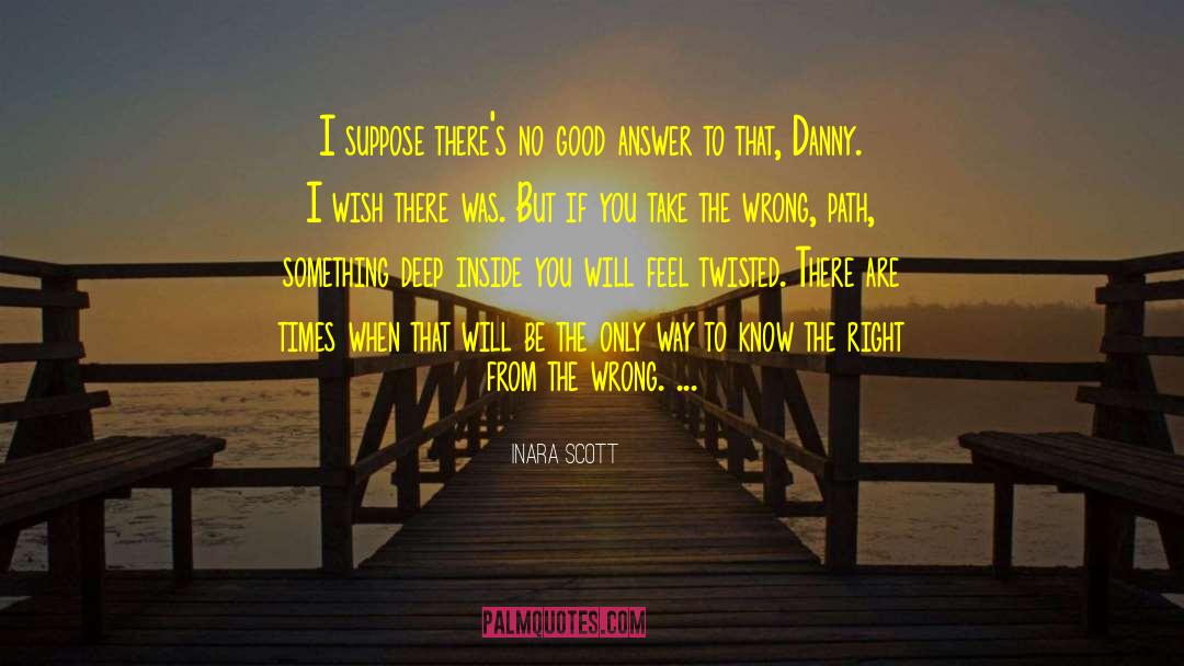 Wrong Path quotes by Inara Scott