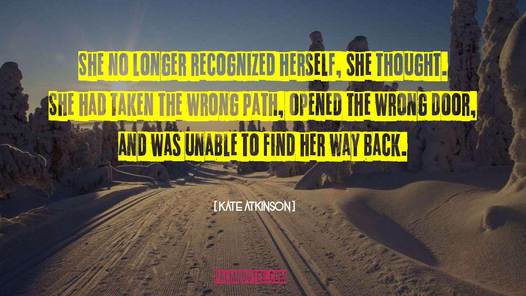 Wrong Path quotes by Kate Atkinson