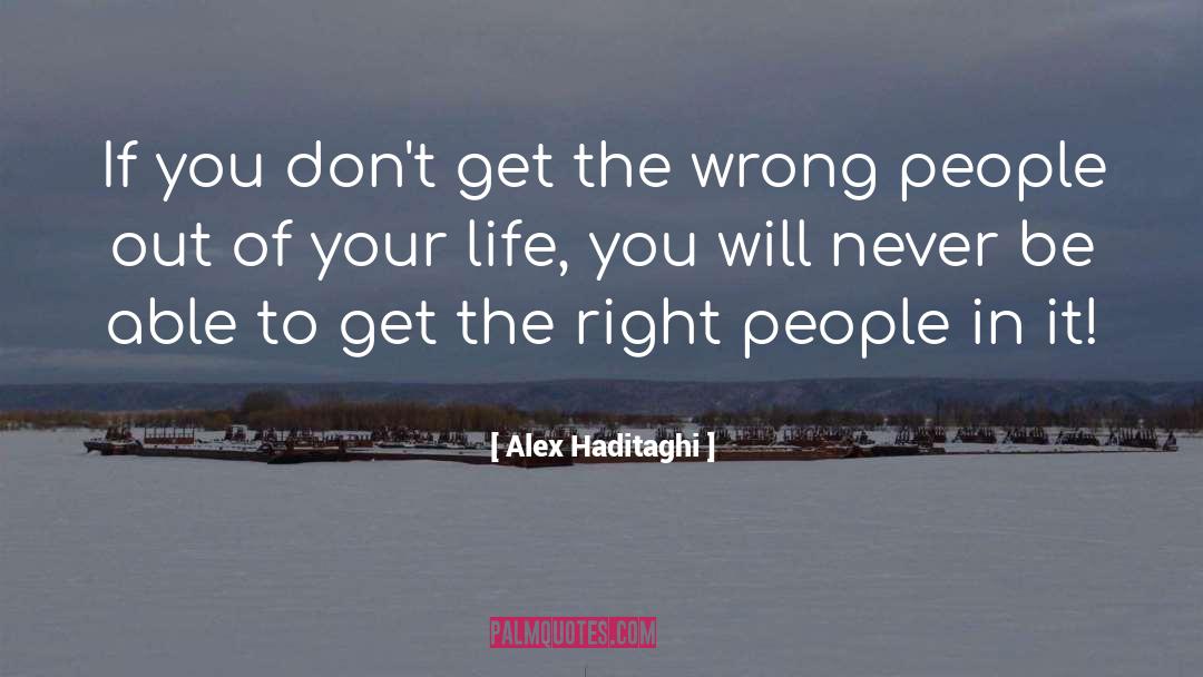 Wrong People quotes by Alex Haditaghi