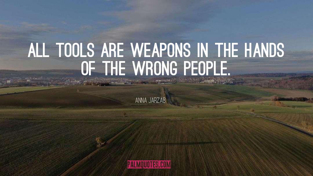 Wrong People quotes by Anna Jarzab