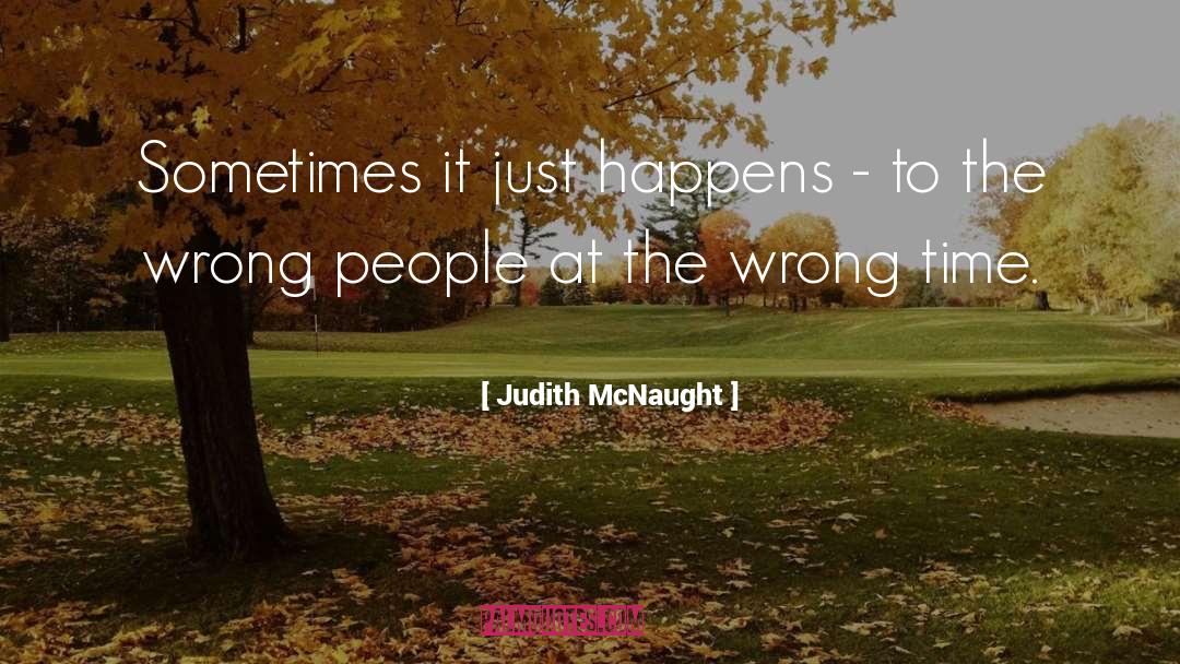 Wrong People quotes by Judith McNaught