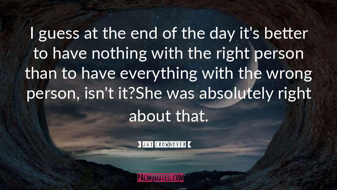 Wrong Person quotes by Jay Crownover