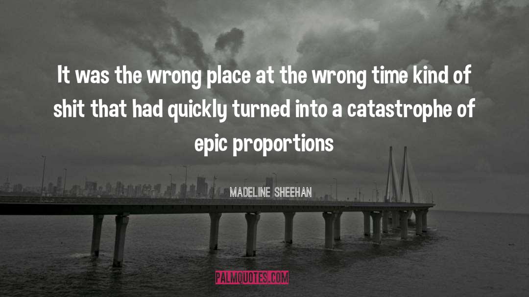 Wrong Place quotes by Madeline Sheehan