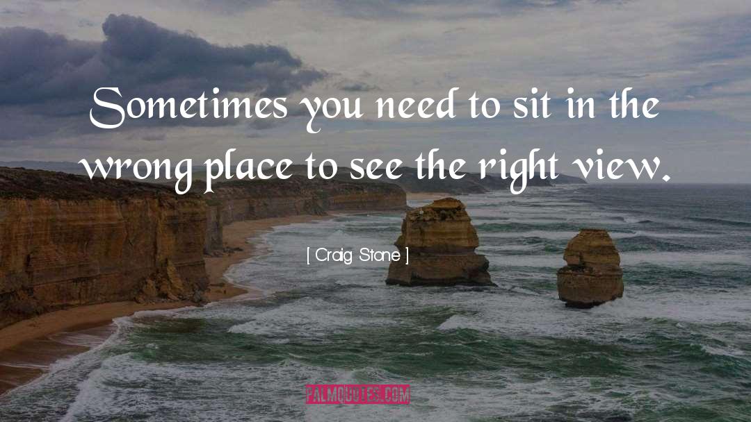 Wrong Place quotes by Craig Stone