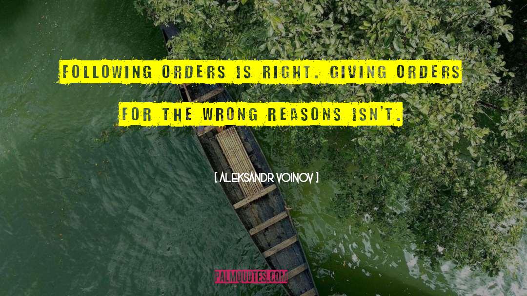 Wrong Reasons quotes by Aleksandr Voinov
