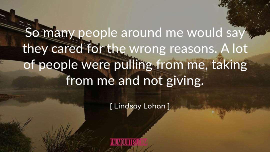 Wrong Reasons quotes by Lindsay Lohan