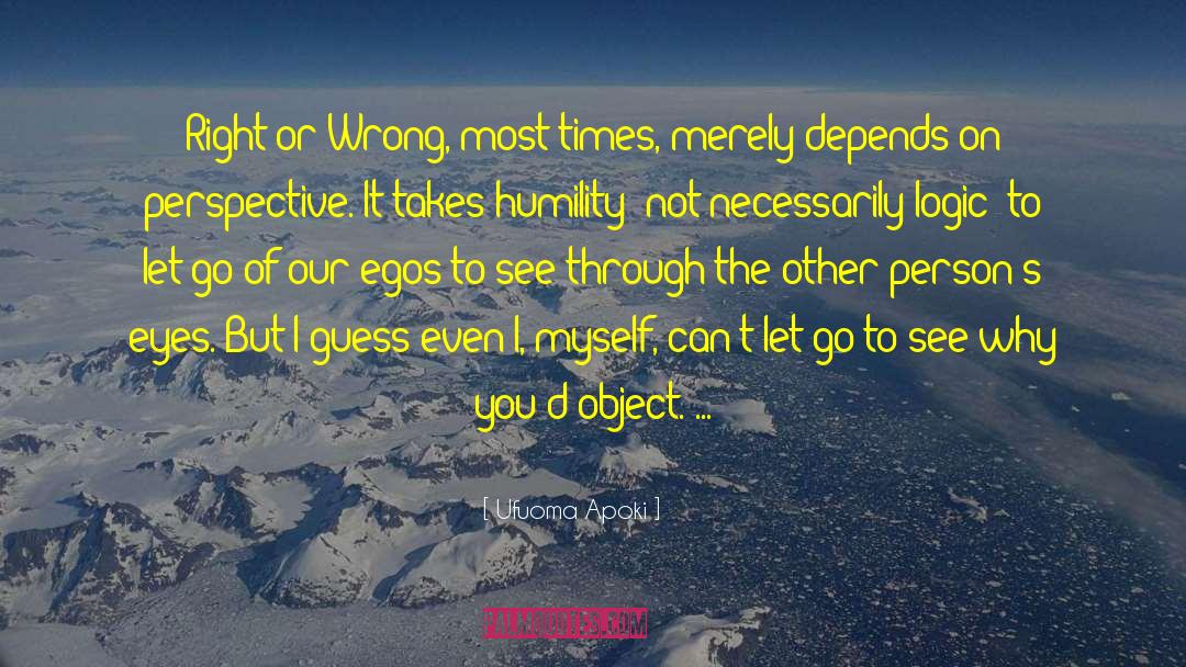 Wrong Right quotes by Ufuoma Apoki