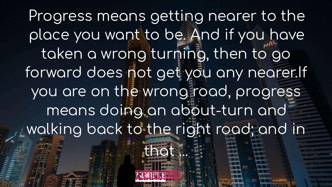 Wrong Road quotes by C.S. Lewis