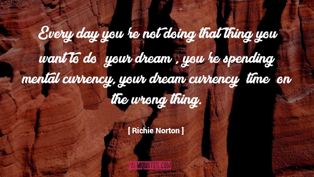 Wrong Thing quotes by Richie Norton