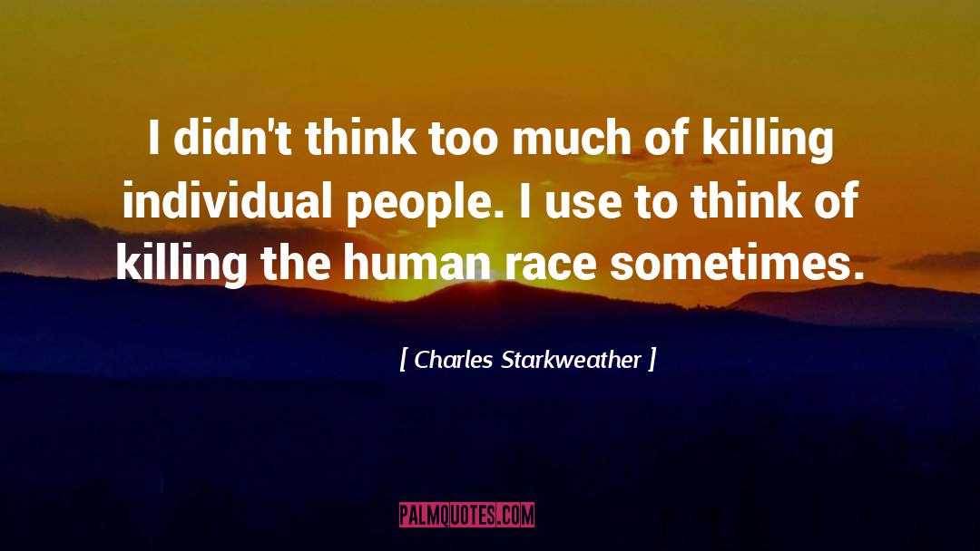 Wrong Thinking quotes by Charles Starkweather