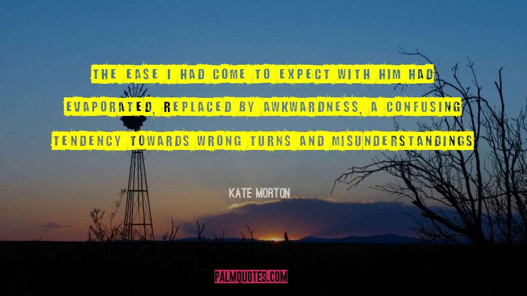 Wrong Turns quotes by Kate Morton