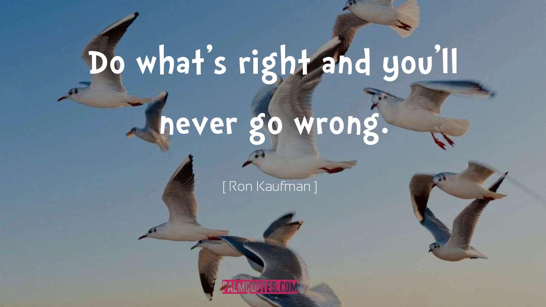 Wrong Use quotes by Ron Kaufman