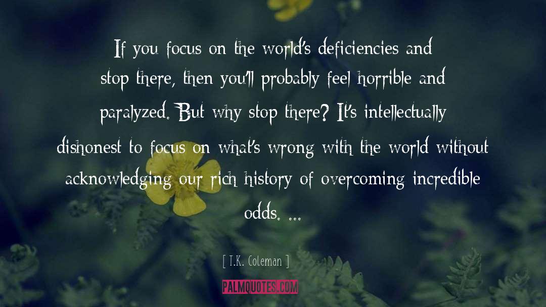 Wrong With The World quotes by T.K. Coleman