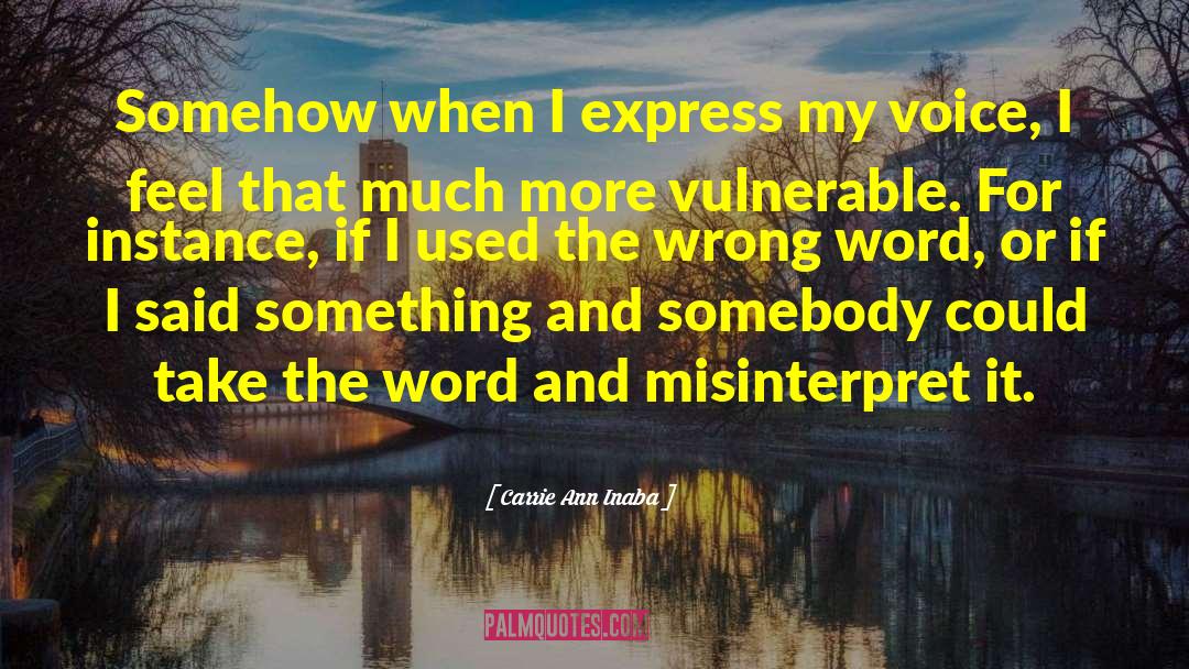 Wrong Words quotes by Carrie Ann Inaba