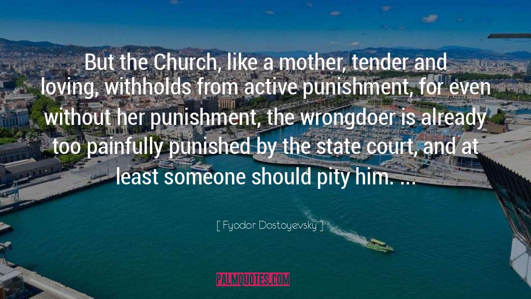 Wrongdoer quotes by Fyodor Dostoyevsky