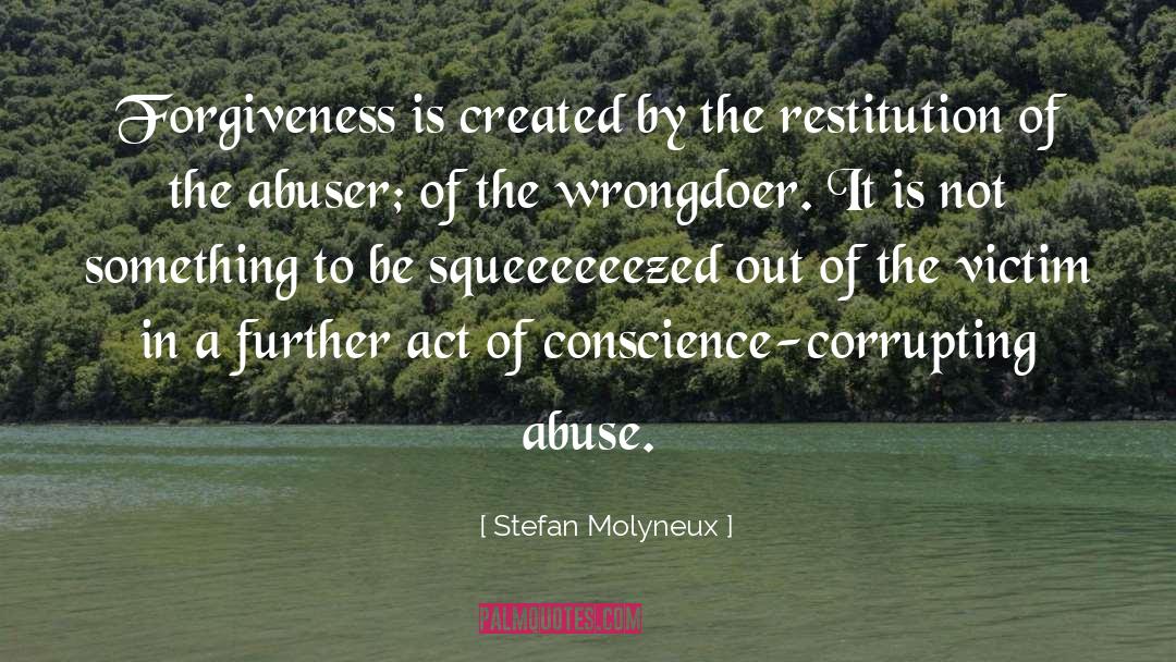 Wrongdoer quotes by Stefan Molyneux