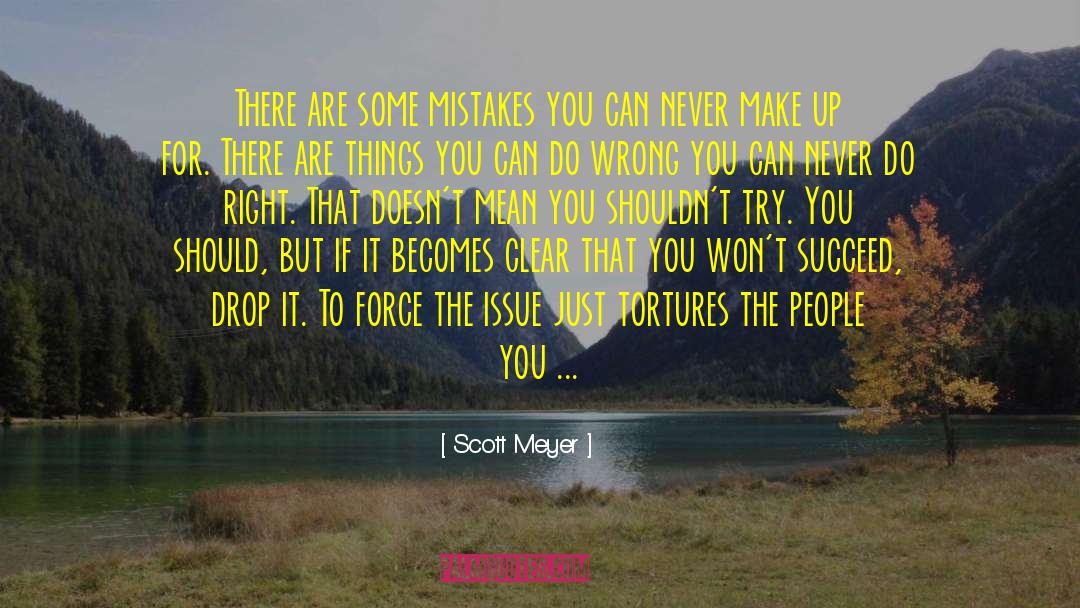 Wronged quotes by Scott Meyer