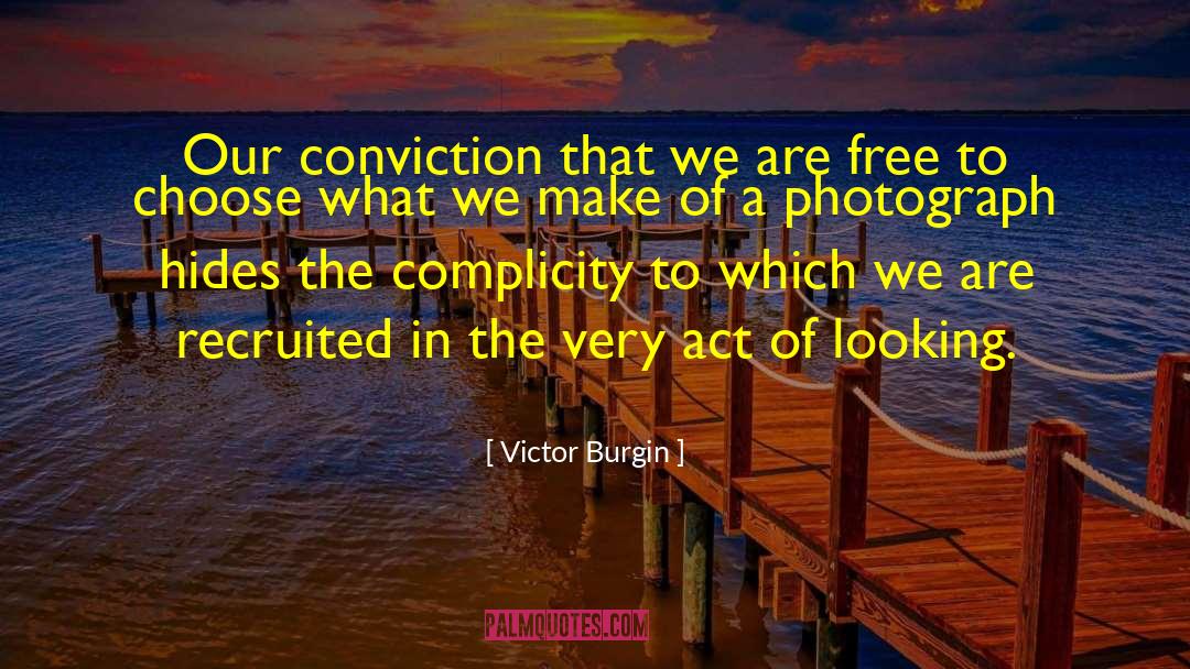Wrongful Act quotes by Victor Burgin