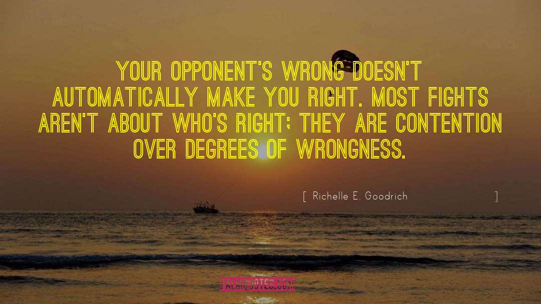 Wrongness quotes by Richelle E. Goodrich