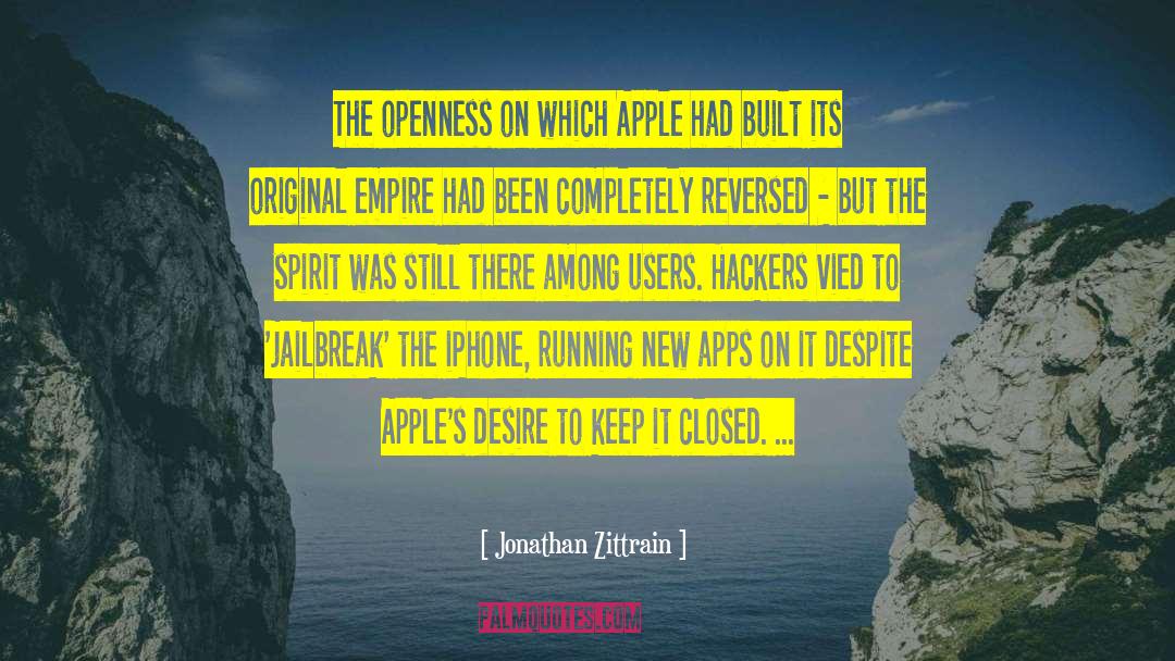 Wroughten Apples quotes by Jonathan Zittrain