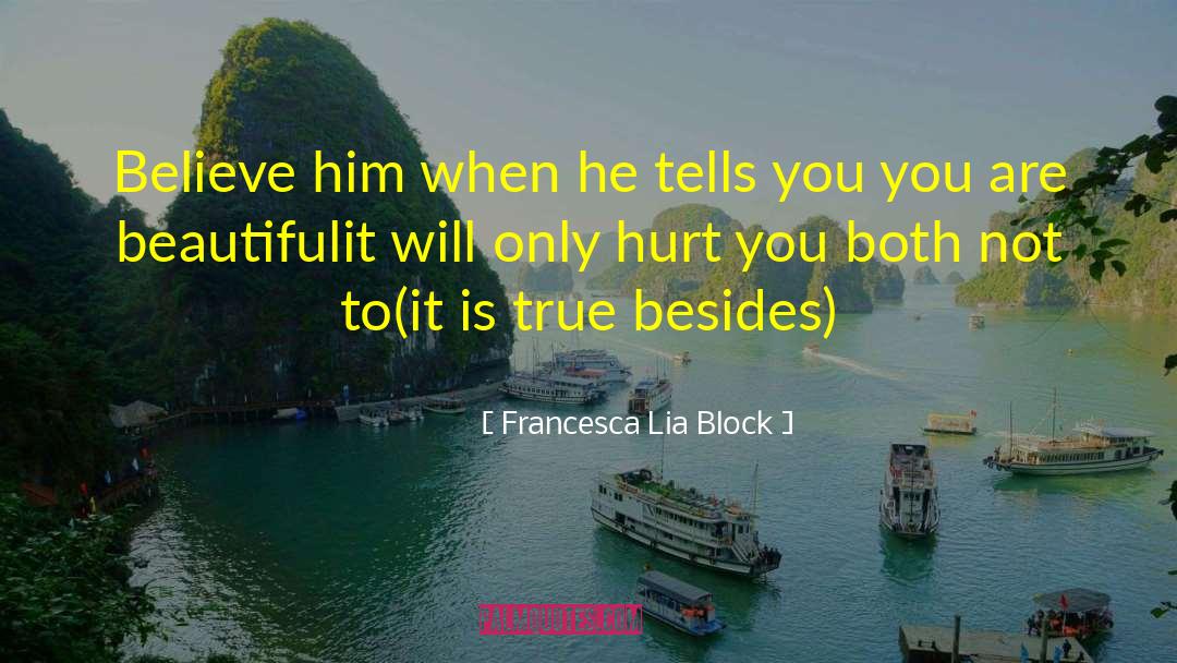 Wrtiers Block quotes by Francesca Lia Block