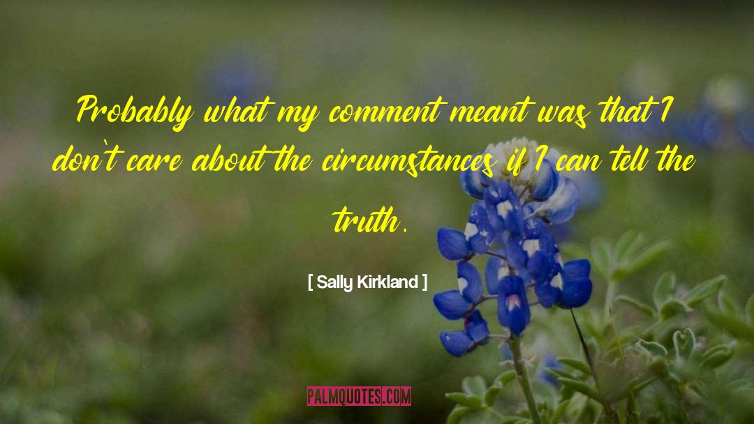 Wry Comment quotes by Sally Kirkland