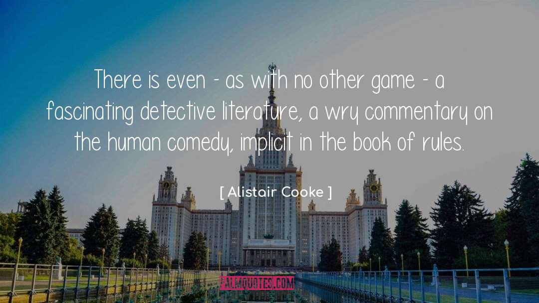 Wry quotes by Alistair Cooke