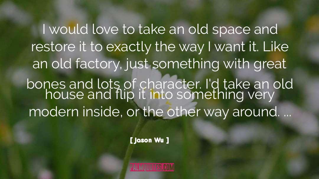 Wu Hsin quotes by Jason Wu