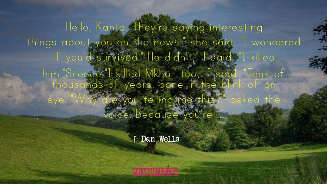 Wudhu Dan quotes by Dan Wells