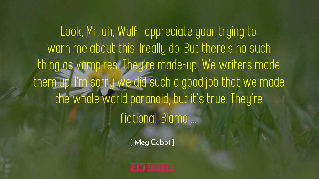 Wulf quotes by Meg Cabot