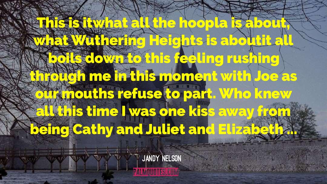 Wuthering Heights Prison quotes by Jandy Nelson