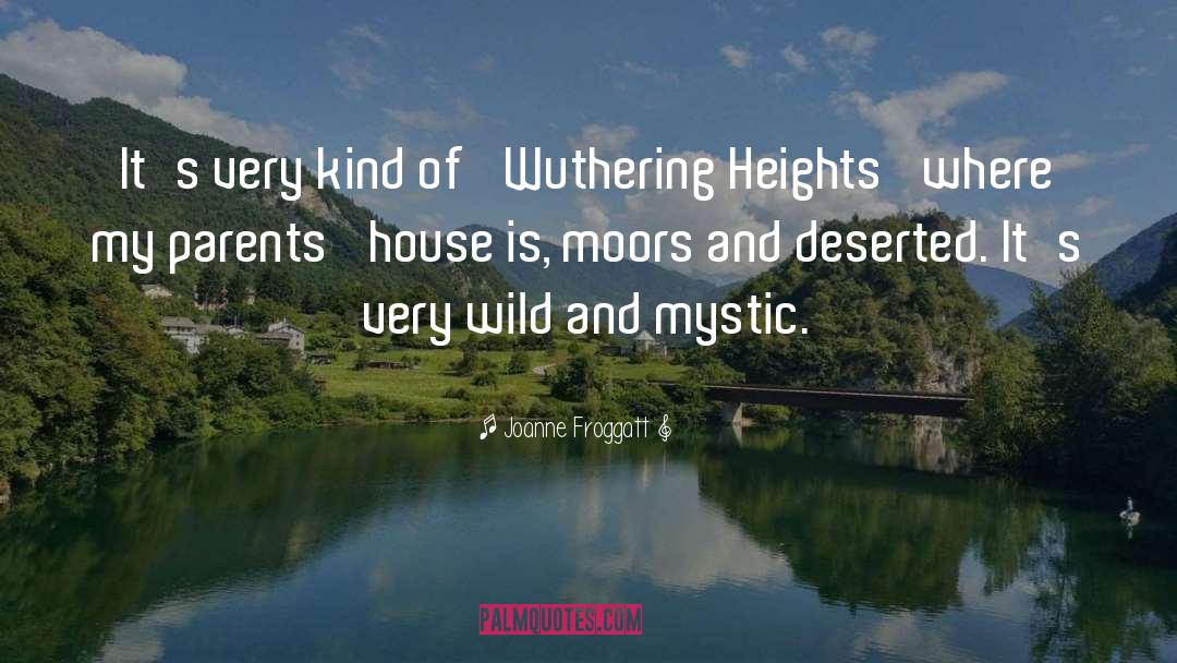Wuthering Heights quotes by Joanne Froggatt