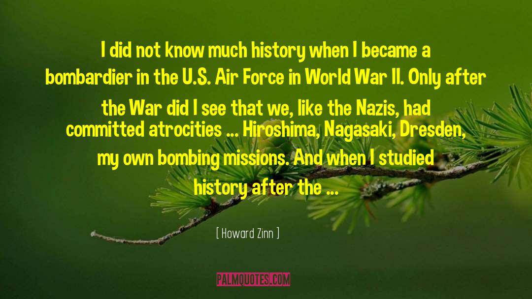 Ww Ii quotes by Howard Zinn