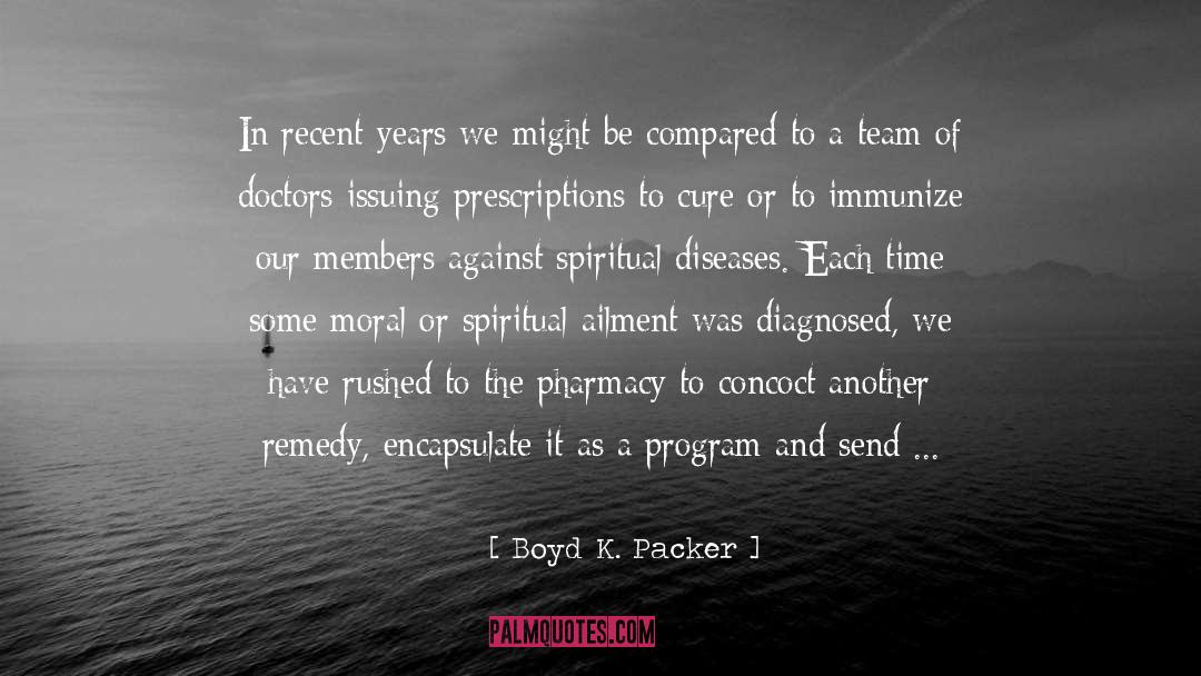 Ww1 Diseases quotes by Boyd K. Packer