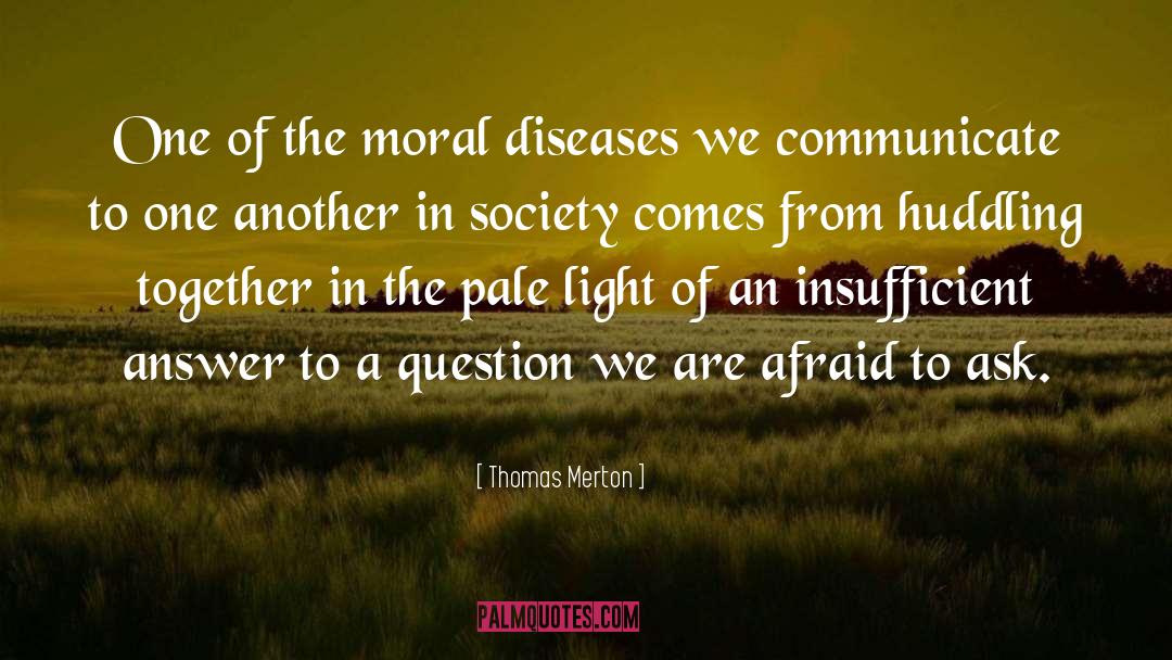 Ww1 Diseases quotes by Thomas Merton