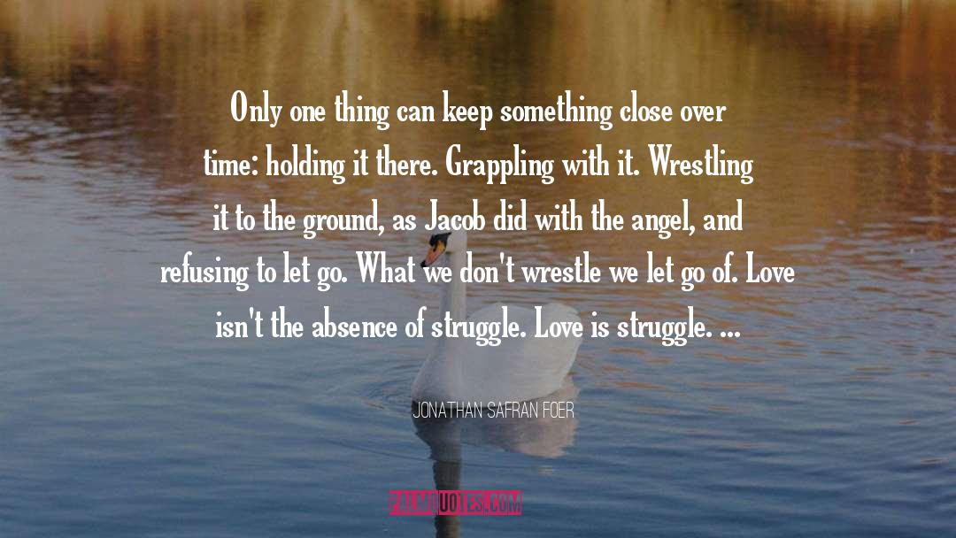 Wwe Wrestling quotes by Jonathan Safran Foer