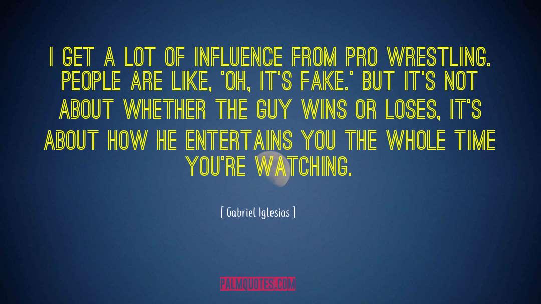 Wwe Wrestling quotes by Gabriel Iglesias