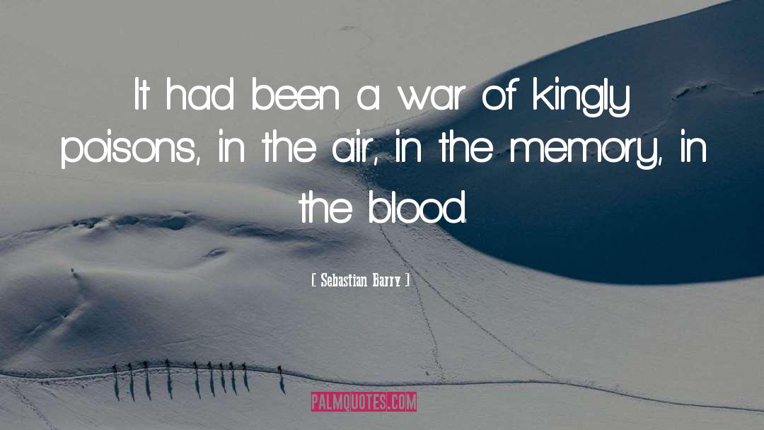 Wwi quotes by Sebastian Barry