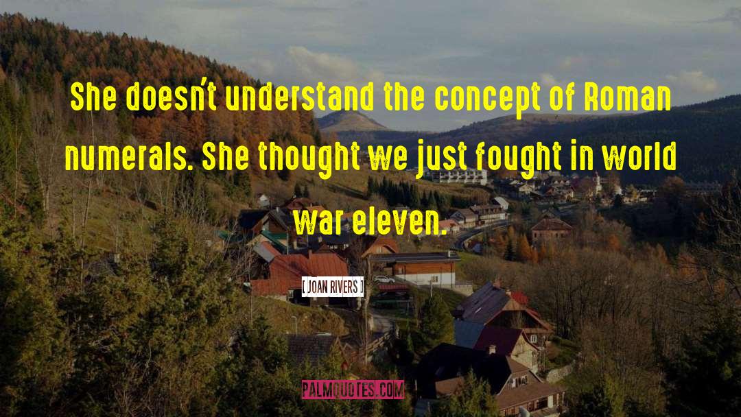 Wwii quotes by Joan Rivers