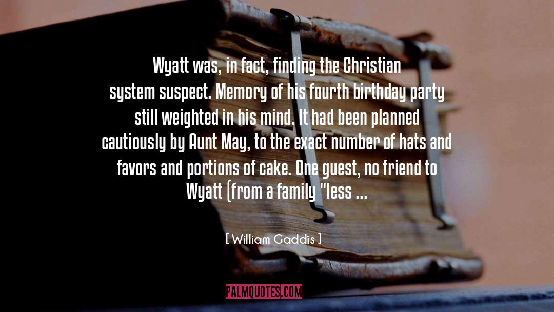 Wyatt Earp quotes by William Gaddis
