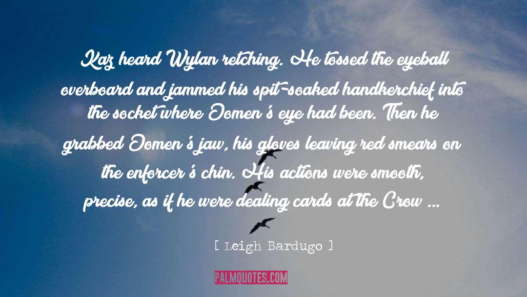 Wylan quotes by Leigh Bardugo