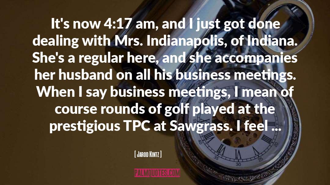 Wyntre Golf quotes by Jarod Kintz