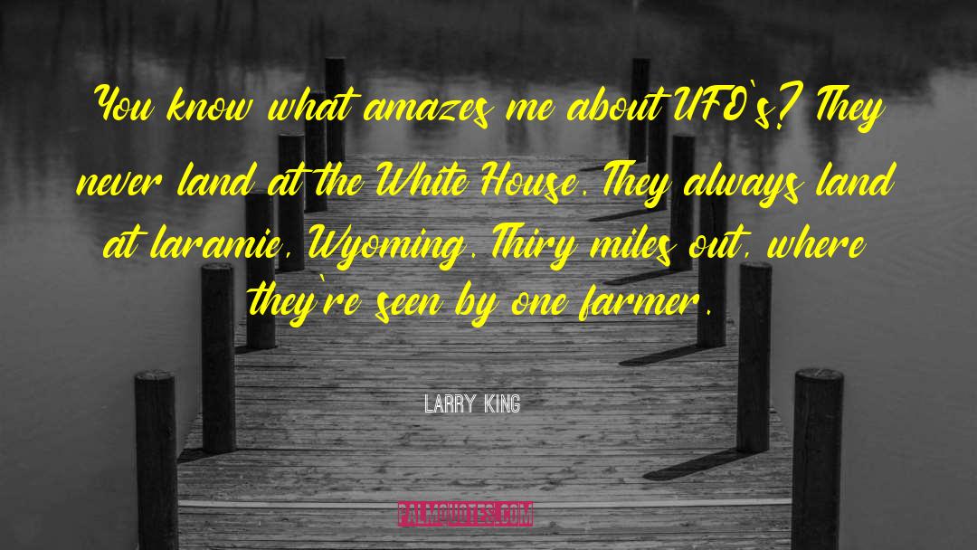 Wyoming quotes by Larry King