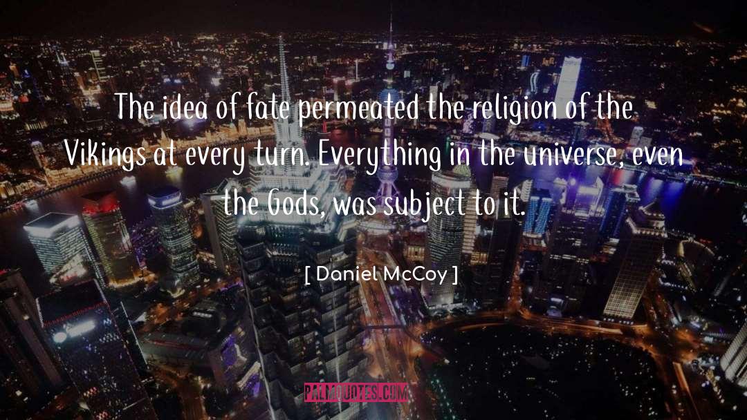 Wyrd quotes by Daniel McCoy