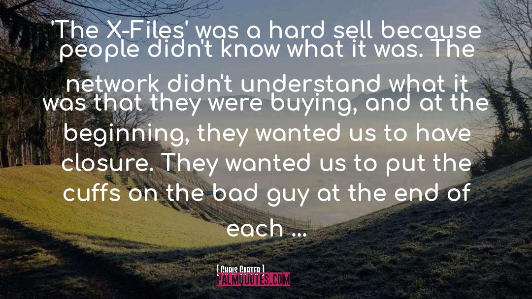 X Files quotes by Chris Carter