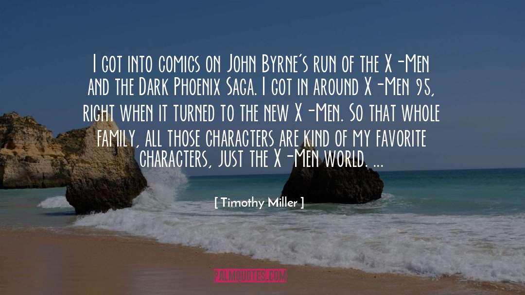 X Men quotes by Timothy Miller